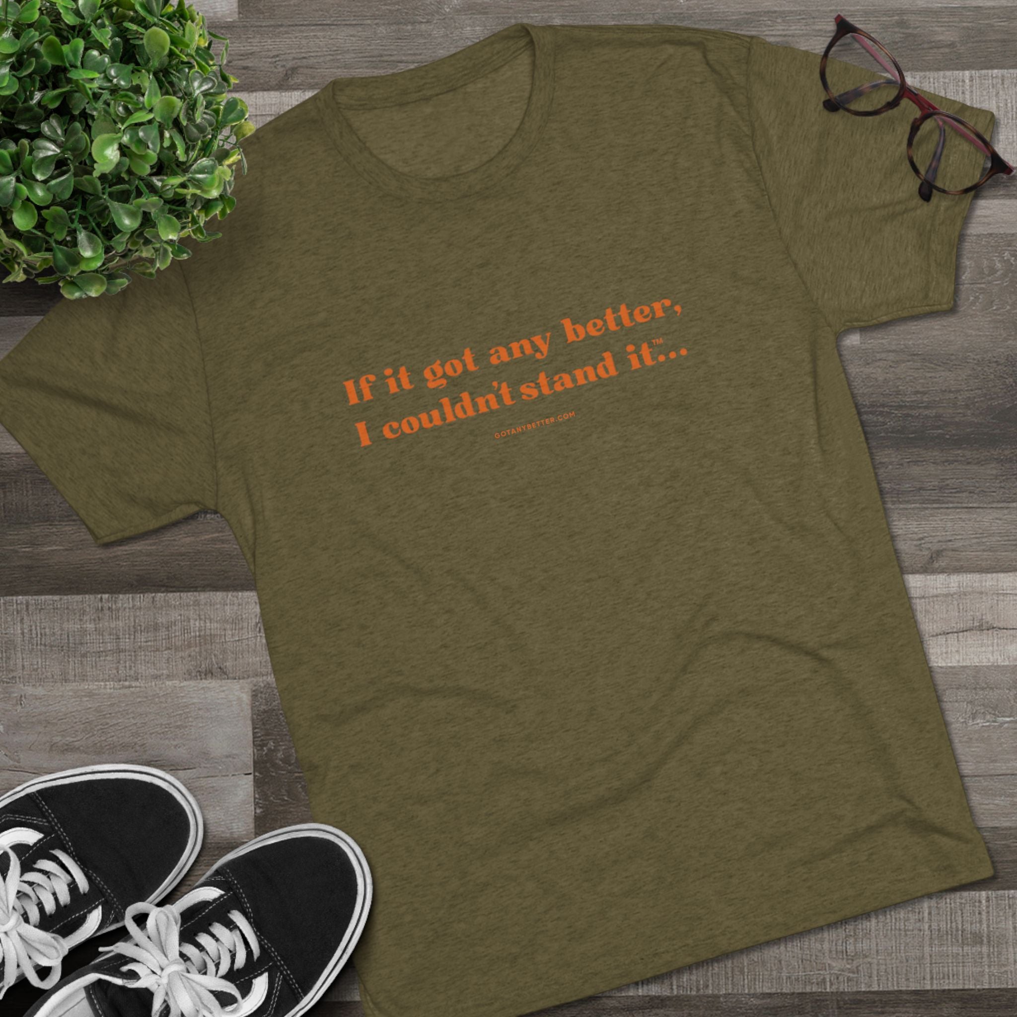 Crew Tee — "If it got any better, I couldn't stand it..." Minimalist Comfort T‑Shirt